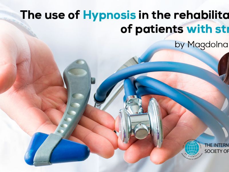 The use of Hypnosis in the rehabilitation of patients with stroke