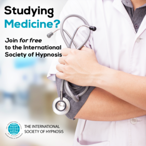 Studying medicine? Join for free to the International Society of Hypnosis