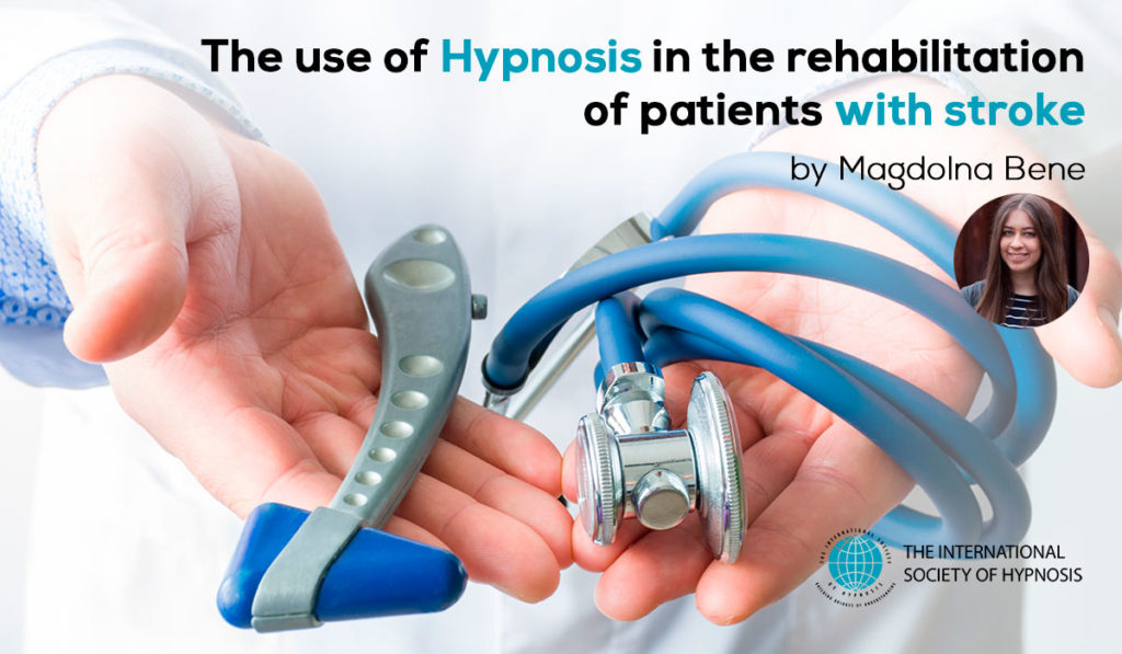 The use of Hypnosis in the rehabilitation of patients with stroke